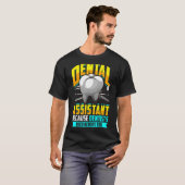 歯科医にもヒーローが必要なため歯科助手 Tシャツ (正面フル)