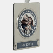 歯科医のユーモアの名前をカスタムするのオーナメント シルバープレートバナーオーナメント (右)