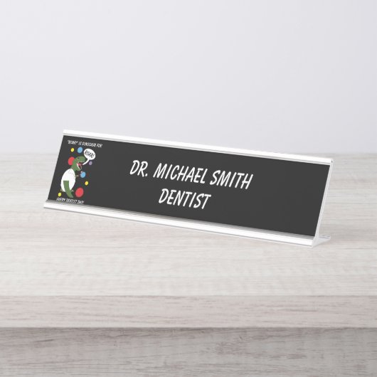 歯科医の恐竜のパーソナライおもしろいズ デスクネームプレート (正面)