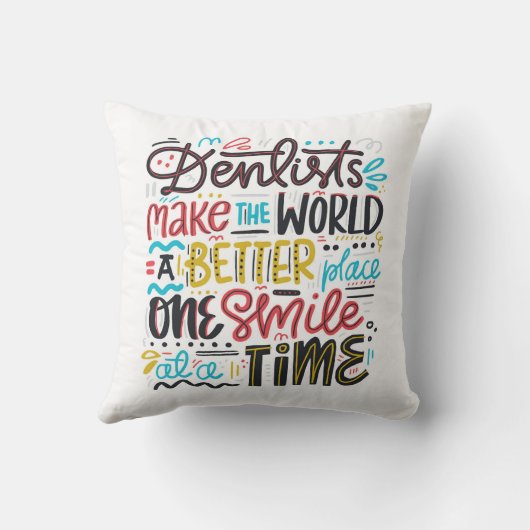 歯科医は世界によりよい場所をします クッション (裏面)