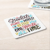 歯科医は世界によりよい場所をします スクエアペーパーコースター (アングル)