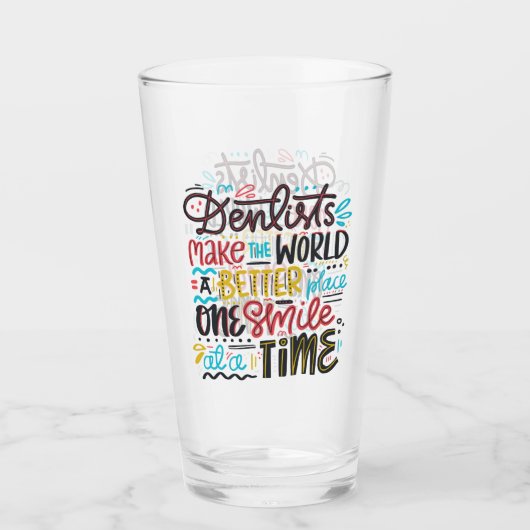 歯科医は世界によりよい場所をします タンブラーグラス (正面)