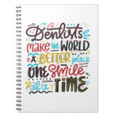 歯科医は世界によりよい場所をします ノートブック (正面)