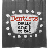 歯科医は本当に悪いシャワーカーテンではない シャワーカーテン (正面)