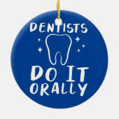 歯科医師は歯科歯科歯科医師に対して口頭で行う セラミックオーナメント (裏面)