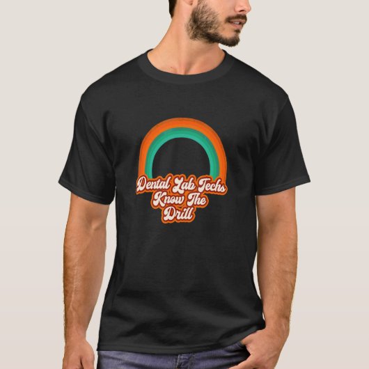 歯科技工士はドリルを知っている レトロ歯科技工所 Tシャツ (正面)