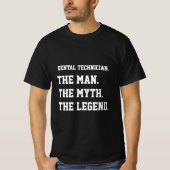 歯科技工士伝説の男 Tシャツ (正面)