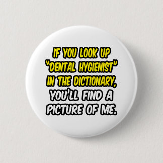 歯科衛生士を辞書で調べて…私 缶バッジ