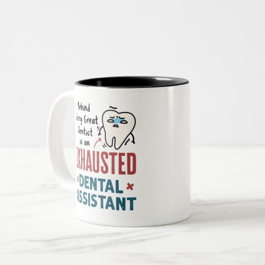 歯科補助おもしろい員の疲労引用文 ツートーンマグカップ (正面左)