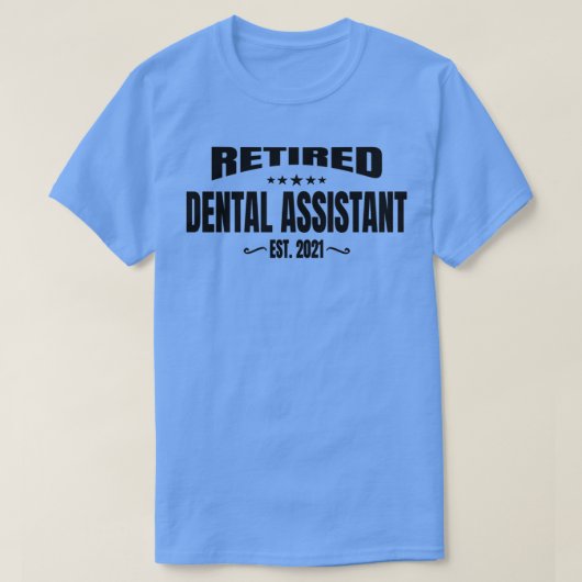 歯科退職した助手Est 2021 Tシャツ (デザイン正面)