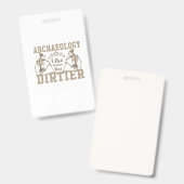 歴史のように汚い考古学 バッジ (表裏)