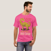 歴史もしが繰り返す恐竜Dを手に入れる Tシャツ (正面フル)