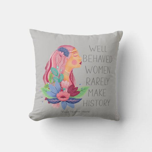 歴史を作るのは従順な女性ではない 水彩画 クッション (正面)