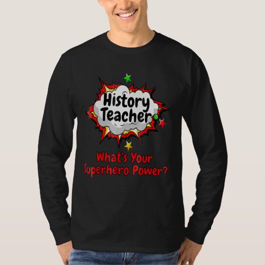 歴史先生Whats Your Superhero Power School Tシャツ (正面)