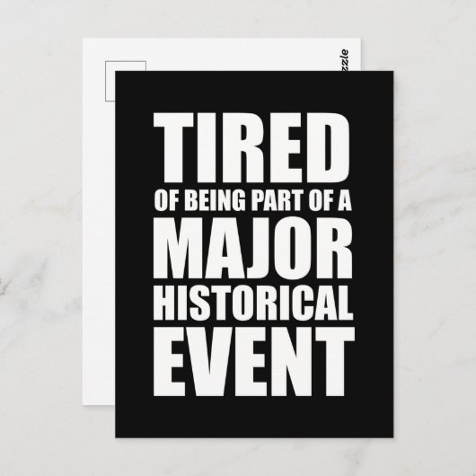 歴史的なイベントに飽き飽きする ポストカード (正面/裏面)