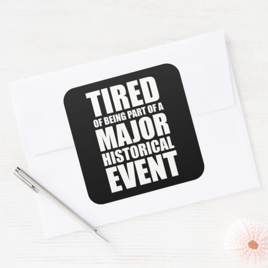 歴史的なイベントの一員であることに飽き専攻のている スクエアシール (封筒)