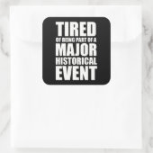 歴史的なイベントの一員であることに飽き専攻のている スクエアシール (バッグ)