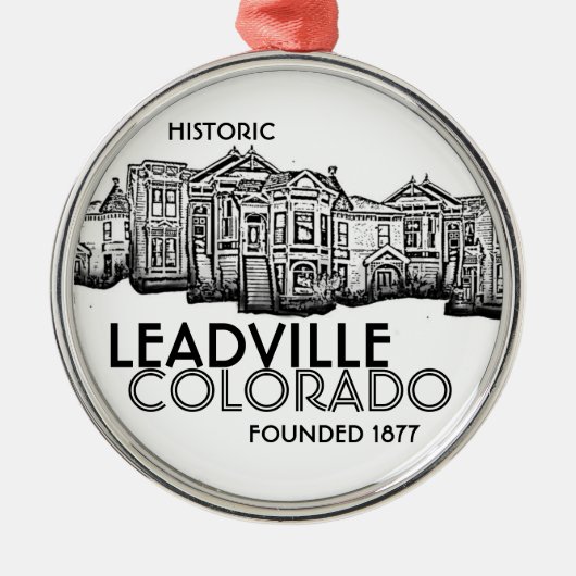 歴史的なLeadvilleコロラド州の古い町のオーナメント メタルオーナメント (正面)