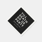 死おもしろいが我々のパーティーや婚約結婚を行うまで スタンダードカクテルナプキン (角)