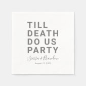 死おもしろいが我々のパーティーや婚約結婚を行うまで スタンダードカクテルナプキン (正面)