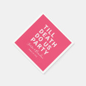 死おもしろいが我々のパーティーや婚約結婚を行うまで スタンダードカクテルナプキン (角)