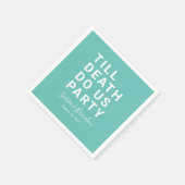 死おもしろいが我々のパーティーや婚約結婚を行うまで スタンダードカクテルナプキン (角)