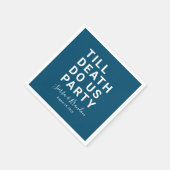 死おもしろいが我々のパーティーや婚約結婚を行うまで スタンダードカクテルナプキン (角)