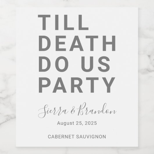 死おもしろいが我々のパーティーや婚約結婚を行うまで ワインラベル (シングルラベル)