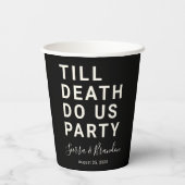 死おもしろいが我々のパーティーや婚約結婚を行うまで 紙コップ (裏面)