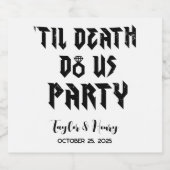 死おもしろいぬまで我々のパーティーの結婚ワインラベル リキュールボトルラベル (シングルラベル)