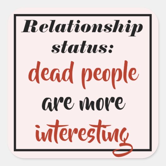 死おもしろいんだ人の方が面白い スクエアシール (正面)