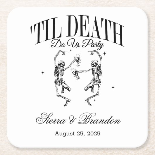 死が我々のパーティーパーソナライズされたの結婚ナプキン スクエアペーパーコースター (正面)