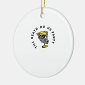 死が我々のパートクラシックYおもしろい セラミックオーナメント (左)