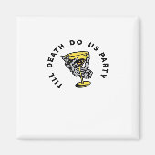 死が我々のパートクラシックYおもしろい マグネット (正面)