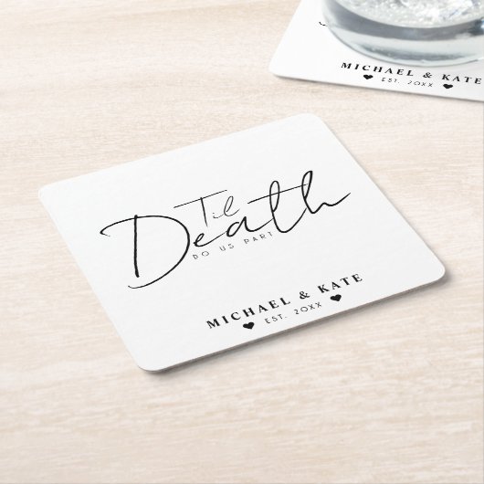 死が我々の一部を白結婚く スクエアペーパーコースター (アングル)