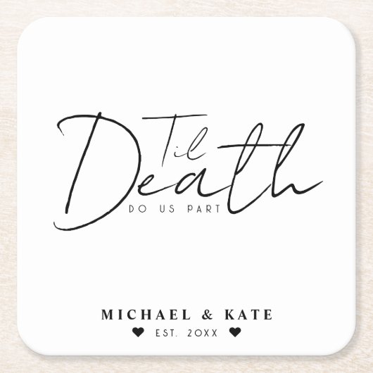 死が我々の一部を白結婚く スクエアペーパーコースター (正面)