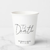 死が我々の一部を白結婚く 紙コップ (正面)