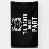 死が我々の骨と結婚なるまでパーソナライズされた 横断幕 (縦)