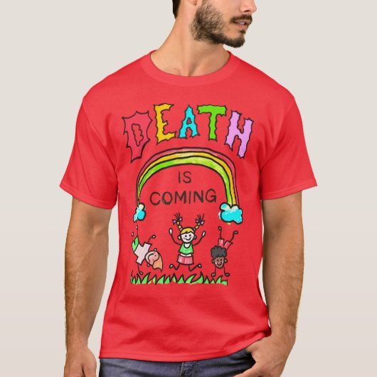 死が迫るギフト Tシャツ (正面)