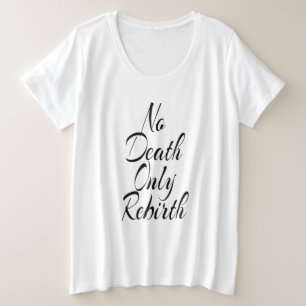 死ではなく再誕 女性用プラスサイズ 白 プラスサイズTシャツ