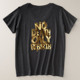 死ではなく再誕、女性用大きいサイズの黒いTシャツ プラスサイズTシャツ
