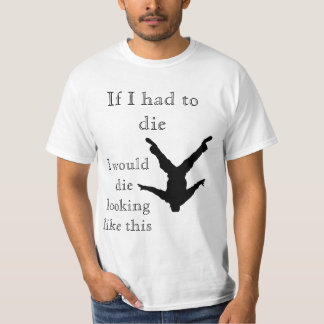 死ななければならなかったら私はこのようになることを死にます Tシャツ