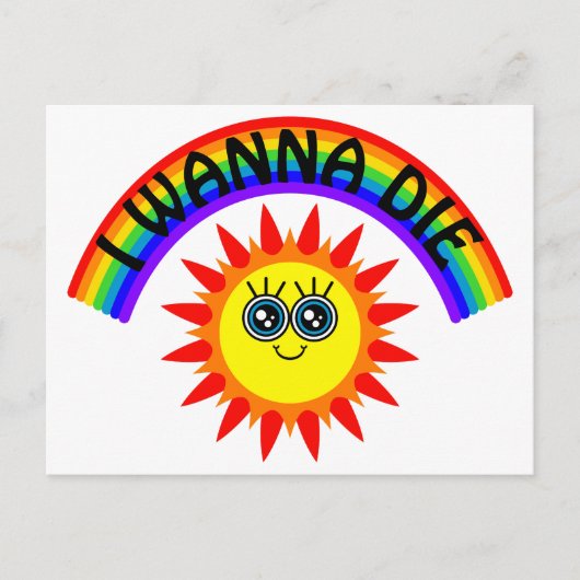死にたい – 虹の笑顔の太陽 ポストカード (正面)