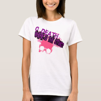 死ぬお前の刺しは? Tシャツ