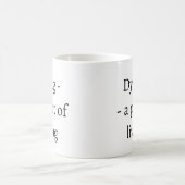 死ぬこと - 生きることの一部です コーヒーマグカップ (中央)