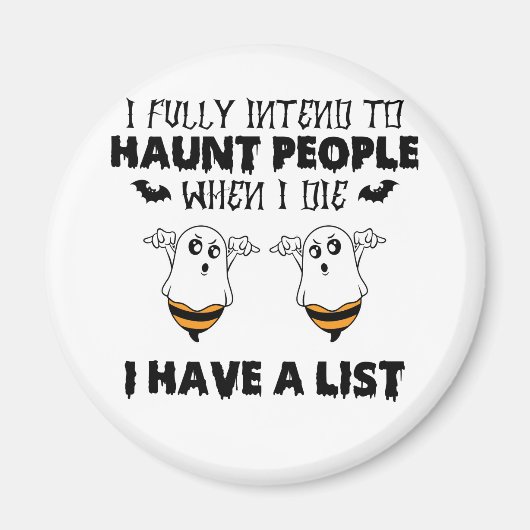 死ぬときは人を出すつもりだ マグネット (正面)