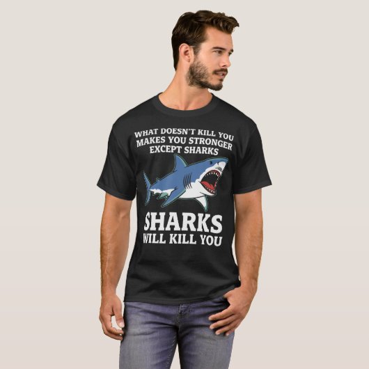 死ぬほどじゃないと強くならないサメ除く Tシャツ (正面フル)