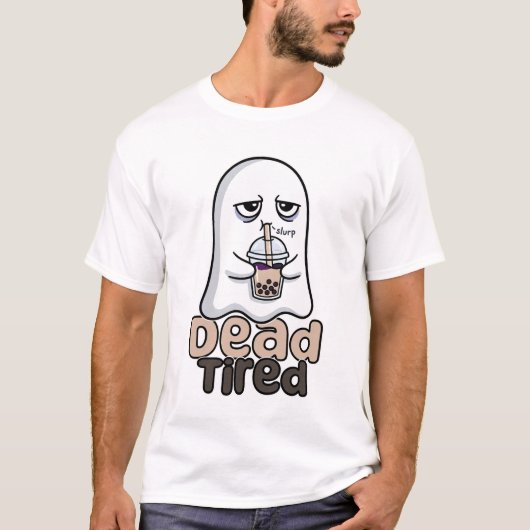 死ぬほど疲れたかわいいタピオカの幽霊 Tシャツ (正面)