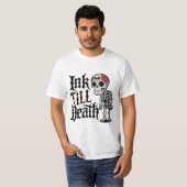 死ぬまでインク Tシャツ (正面フル)