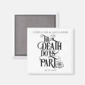 死ぬまでゴシックでは日付を保存する マグネット (正面/裏面)